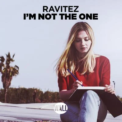 Ravitez Im Not The One