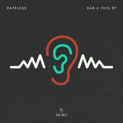 Dateless Ear 4 This EP