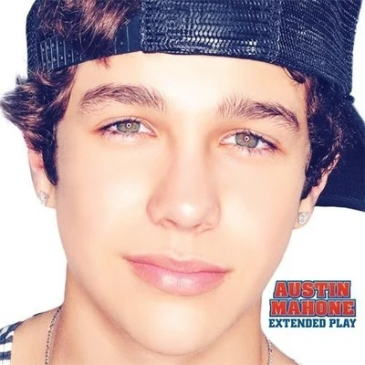 Austin Mahone Extended Play