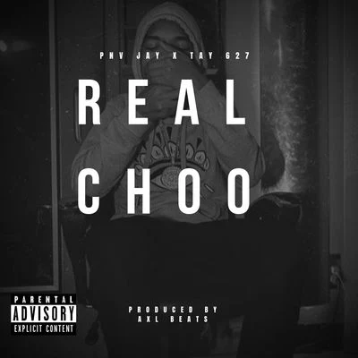 PNV Jay/Tay 627/Axl Beats Real Choo