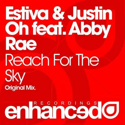 Justin Oh/Abby Rae/Estiva Reach For The Sky