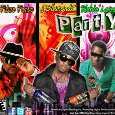 Richie Loop/Future Fambo/J Diamondz Party CDS