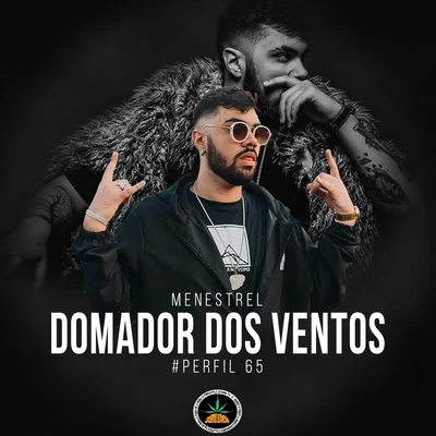 Menestrel Perfil #65: Domador dos Ventos