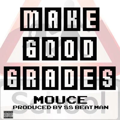 Mouce Make Good Grades