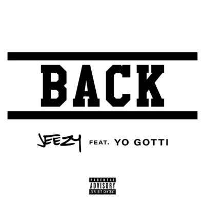 Young Jeezy/Yo Gotti Back