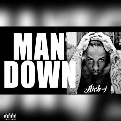 Aich-I Man Down