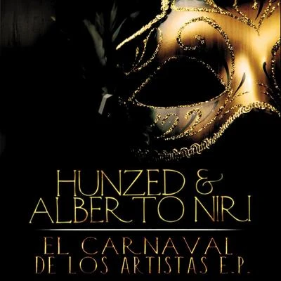 Hunzed/Alberto Niri El Carnaval De Los Artistas - EP