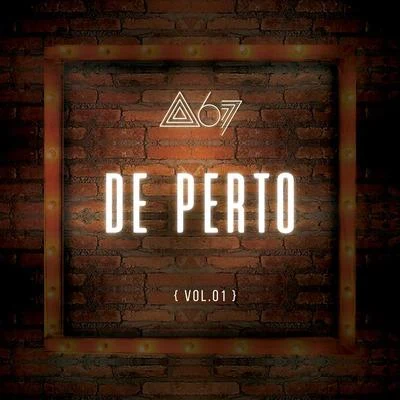 Atitude 67 De Perto (Ao VivoDe PertoVol. 1)