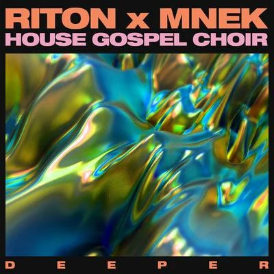 Riton/MNEK Deeper