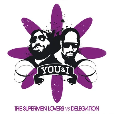 The Supermen Lovers/Delegation You & I - EP