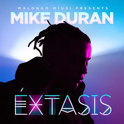 Mike Duran Extasis