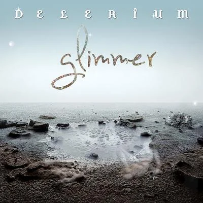 Delerium Glimmer (feat. Emily Haines) [Remixes]