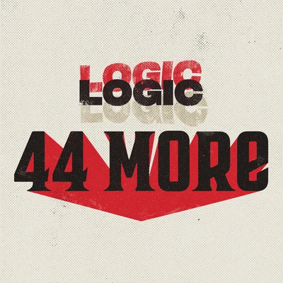 Logic 44 More