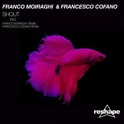 Franco Moiraghi Shout