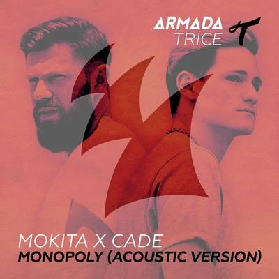 Cadé/Mokita Monopoly (Acoustic Mix)