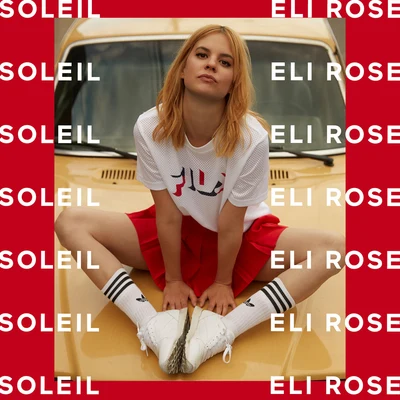 Eli Rose Soleil