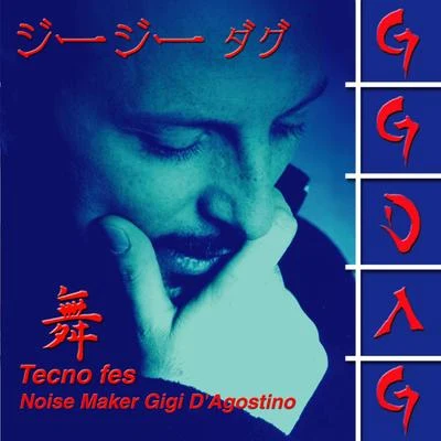 Gigi D&#x27;Agostino Tecno Fes