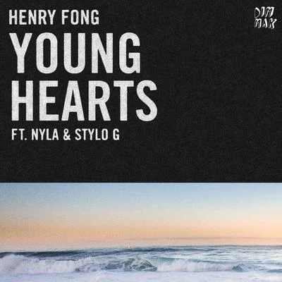 Nyla/Henry Fong/Stylo G Young Hearts (feat. Nyla & Stylo G) (Extended Mix)