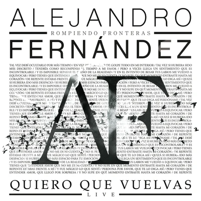 Alejandro Fernández Quiero Que Vuelvas (Live)