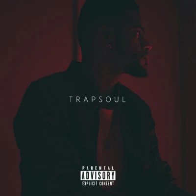 Bryson Tiller T R A P S O U L