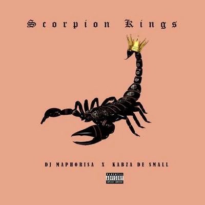 DJ Maphorisa/Kabza De Small Scorpion Kings