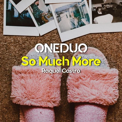 ONEDUO So Much More