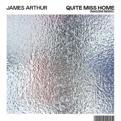 Madism/James Arthur Quite Miss Home (Madism Remix)