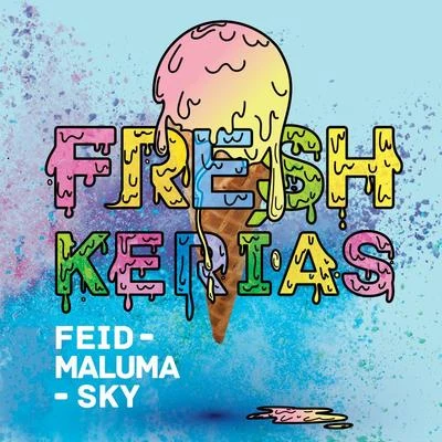 Maluma/Feid FRESH KERIAS