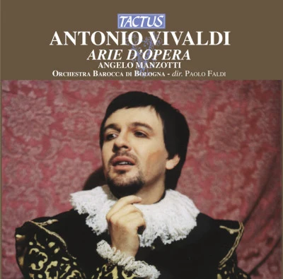 Paolo Faldi/Antonio Vivaldi/Angelo Manzotti Vivaldi: Arie dOpera