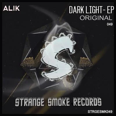 Alik Dark Light EP