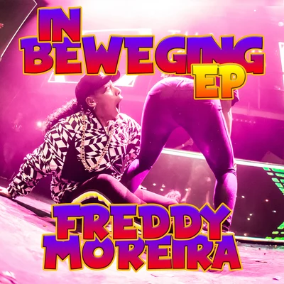 Freddy Moreira In Beweging EP