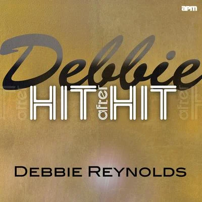 Debbie Reynolds Debbie - Hit After Hit