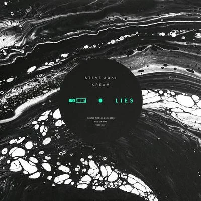 KREAM/Steve Aoki LIES (VIP Mix)