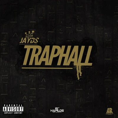 Jayds Traphall