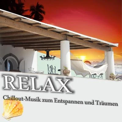 Largo Relax - Chilloutmusik zum Entspannen und Träumen