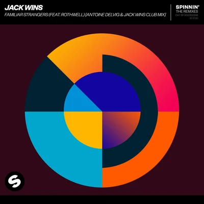 Jack Wins Familiar Strangers (feat. Rothwell) [Antoine Delvig & Jack Wins Club Mix]