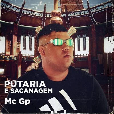 MC GP Putaria e Sacanagem