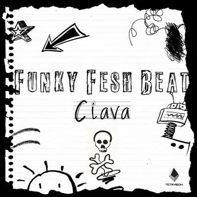 Ciava Funky Fresh Beat