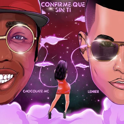 Chocolate MC/Lenier Confirme Que Sin Tí