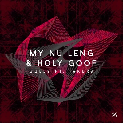 Holy Goof/My Nu Leng Gully