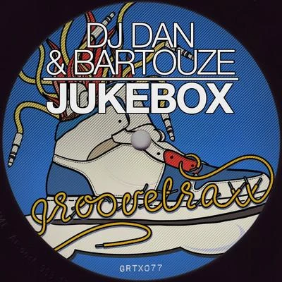 DJ Dan/Bartouze Jukebox