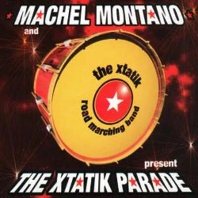 Machel Montano The Xtatik Parade