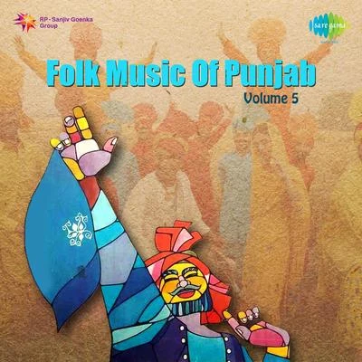 Surinder Kaur/Asa Singh Mastana Folk Music Of The Punjab Volume 5