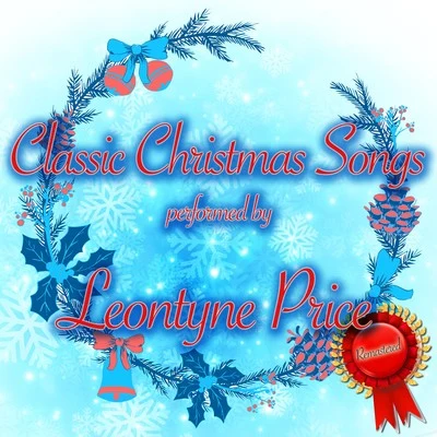 Leontyne Price Classic Christmas Songs