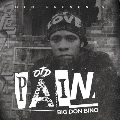 Big Don Bino Pain