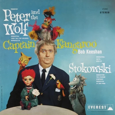 Bob Keeshan/斯托科夫斯基/Stadium Symphony Orchestra of New York Prokofiev: Peter and the Wolf (Transferred from the Original Everest Records Master Tapes)