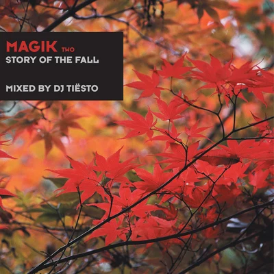 Tiesto Magik Two Mixed By DJ Tiësto