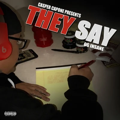 Casper Capone/OG Insane They Say