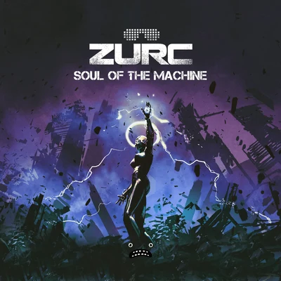 ZURC Soul Of The Machine