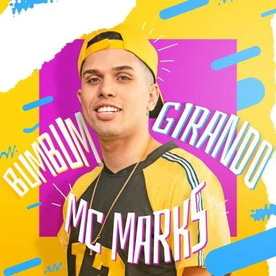 MC Marks Bumbum Girando